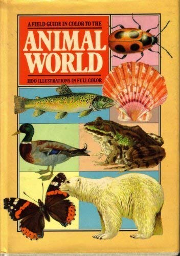 Stock image for A Field Guide in Color to Animals for sale by WorldofBooks