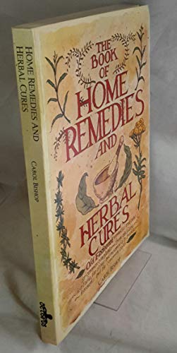 The Book of Home Remedies and Herbal Cures