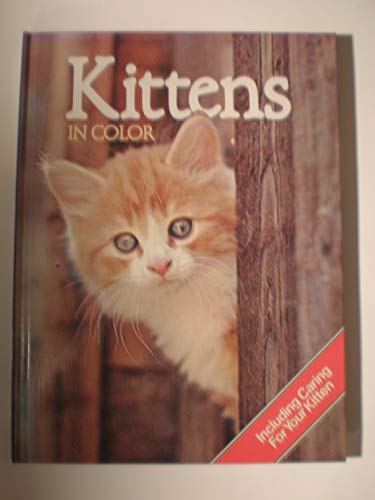 9780706411256: Kittens in color (including caring for your kitten)