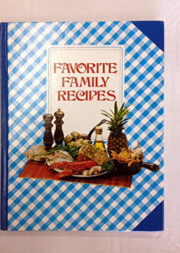 Beispielbild fr Favorite Family Recipes zum Verkauf von Wonder Book