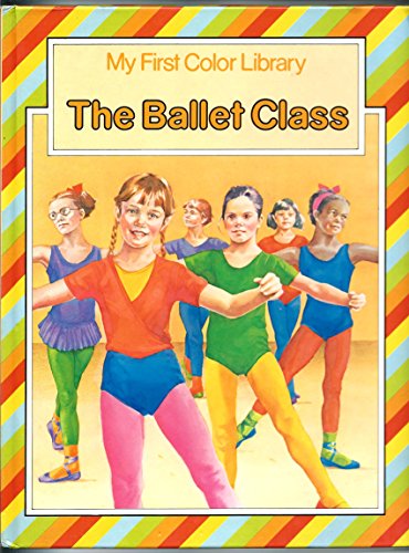 Beispielbild fr Ballet Class zum Verkauf von WorldofBooks