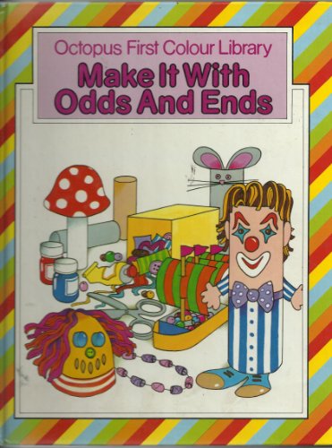 Imagen de archivo de Make It With Odds and Ends a la venta por Bookmonger.Ltd