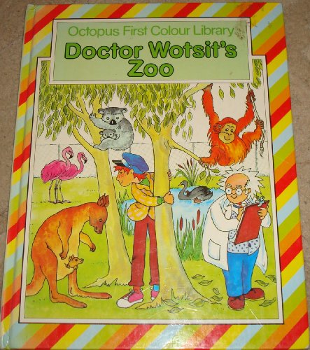 Stock image for Doctor Wotsit's Zoo (Octopus first colour library) for sale by AwesomeBooks