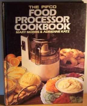 Beispielbild fr Pifco Food Processor Cookbook zum Verkauf von WorldofBooks