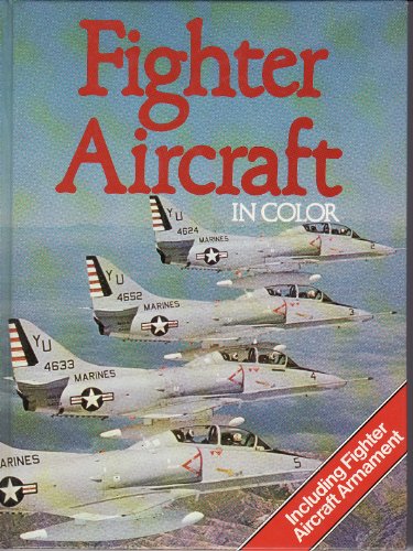 Imagen de archivo de Fighter Aircraft in Color a la venta por Wonder Book