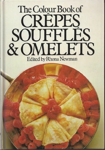 Beispielbild fr Crpes, Souffls & Omelets zum Verkauf von Better World Books