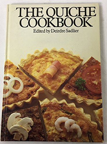 Beispielbild fr The Quiche Cookbook zum Verkauf von SecondSale