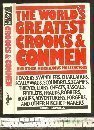 9780706417128: The World's Greatest Crooks and Conmen and Other Mischievous Malefactors