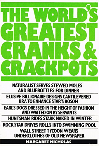 Beispielbild fr The World's Greatest Cranks & Crackpots zum Verkauf von SecondSale