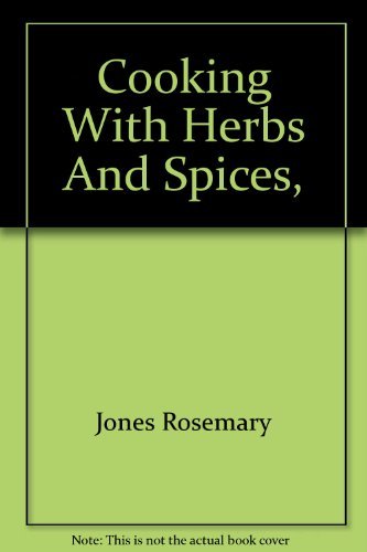 Cooking with Herbs & Spices.