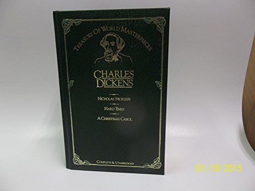 Imagen de archivo de Nicholas Nickleby; Hard Times; A Christmas Carol (Complete and Unabridged) a la venta por HPB-Diamond