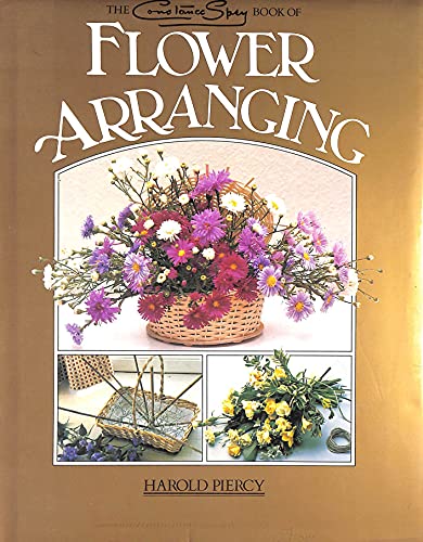 Stock image for The Constance Spry Book of Flower Arranging for sale by ThriftBooks-Atlanta
