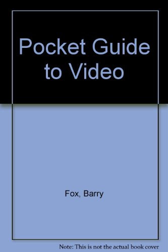 Pocket Guide to Video (9780706419450) by Etc. Fox, Barry