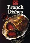 9780706420210: 100 fRENCH Dishes