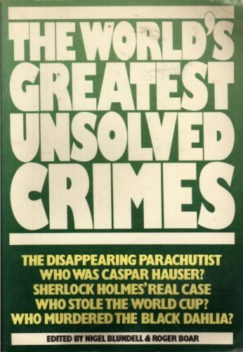 9780706420333: The World's greatest unsolved crimes