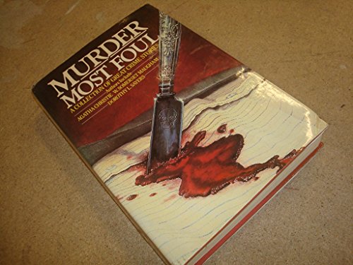 Beispielbild fr Murder Most Foul: Collection of Great Crime Stories zum Verkauf von WorldofBooks