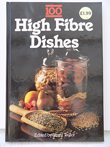 Stock image for 100 High Fibre Dishes for sale by WorldofBooks