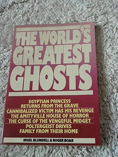 Beispielbild fr The Worlds Greatest Ghosts zum Verkauf von Reuseabook