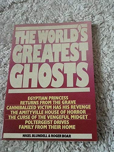 Imagen de archivo de The Worlds Greatest Ghosts a la venta por Reuseabook