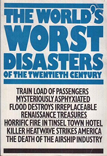 Beispielbild fr World's Worst Disasters of the Twentieth Century, The zum Verkauf von WorldofBooks