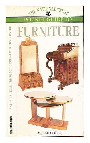 Stock image for National Trust Pocket Guide to Furniture Pick, Michael for sale by Re-Read Ltd