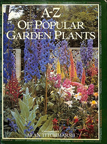 Beispielbild fr A. to Z. of Popular Garden Plants zum Verkauf von WorldofBooks