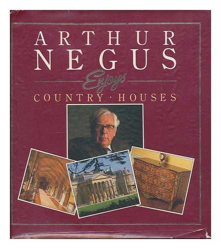 Stock image for Arthur Negus Enjoys.Country Houses for sale by WorldofBooks