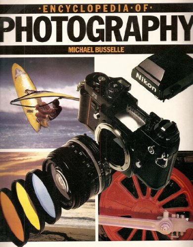 Beispielbild fr Encyclopedia of Photography, The zum Verkauf von WorldofBooks