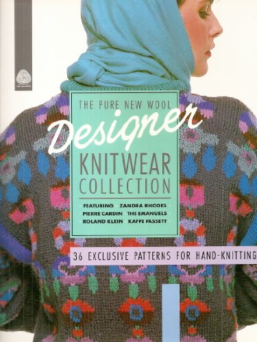 Imagen de archivo de The Pure New Wool Designer Knitwear Collection a la venta por Glynn's Books