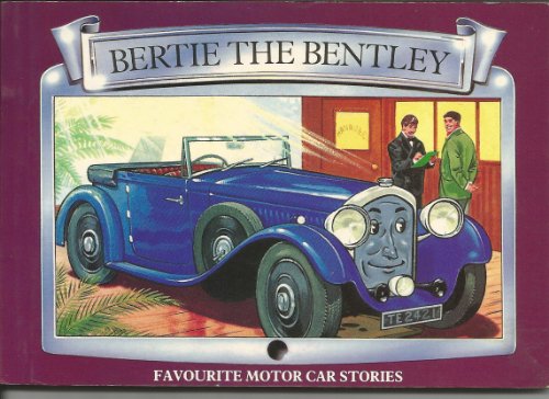 Beispielbild fr Bertie the Bentley zum Verkauf von WorldofBooks