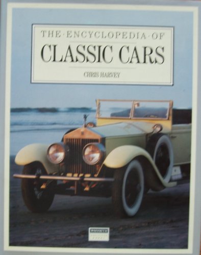 Beispielbild fr THE ENCYCLOPEDIA OF CLASSIC CARS. zum Verkauf von AwesomeBooks