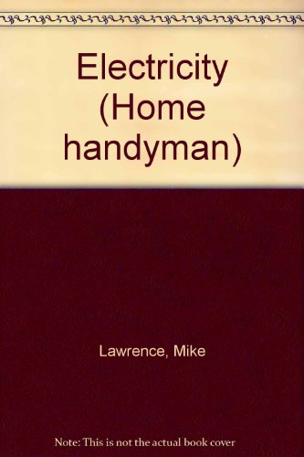 Stock image for Electricity (Home handyman) for sale by AwesomeBooks