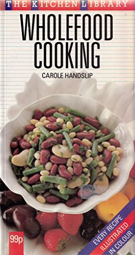 Imagen de archivo de Wholefood Cooking : (Kitchen Library) a la venta por WorldofBooks