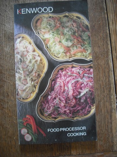 Imagen de archivo de Kenwood Food Processor Cooking (Kitchen Library) a la venta por WorldofBooks
