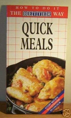 Imagen de archivo de Quick Meals a la venta por Better World Books: West