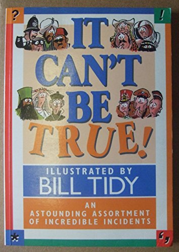 Stock image for It Can't be True! for sale by WorldofBooks