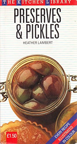 Beispielbild fr Preserves and Pickles (Kitchen Library) zum Verkauf von WorldofBooks