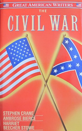 Stock image for The Civil War: Great American Writers for sale by Russell Books