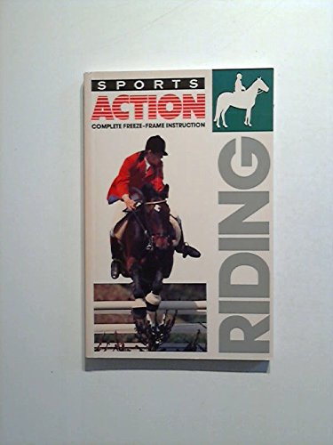 9780706450095: Riding (Sports Action S.)