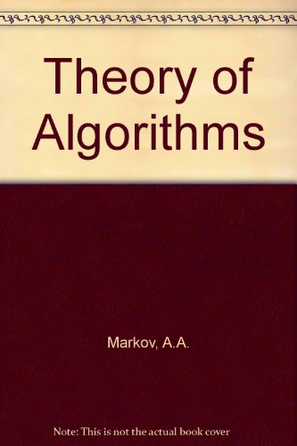 Theory of Algorithms. Works of the Mathematical Institute Imeni V. A. Steklov, Volume 42 - A. A. Markov