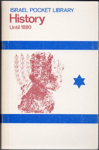 Stock image for History Until 1880 (Israel Pocket Library for sale by Heisenbooks