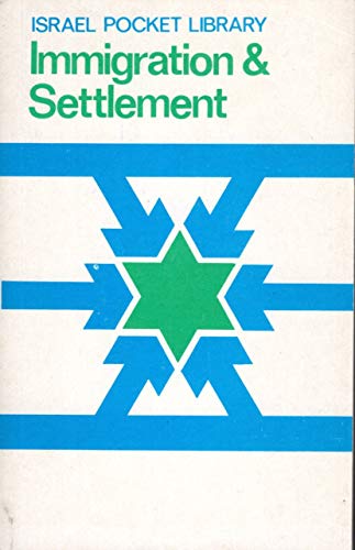 Imagen de archivo de Immigration and Settlement In Israel a la venta por Wonder Book