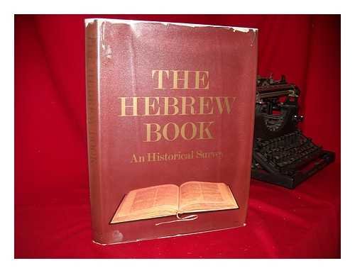 Beispielbild fr The Hebrew book. An historical survey. zum Verkauf von Antiquariaat Schot