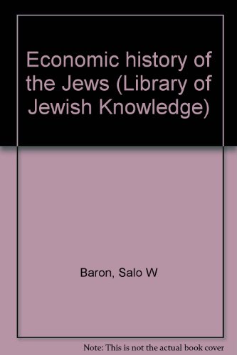 Beispielbild fr Economic history of the Jews (Library of Jewish Knowledge) zum Verkauf von Saul54