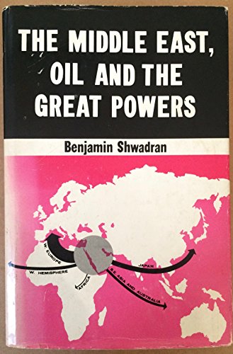 9780706514070: Middle East, Oil and the Great Powers