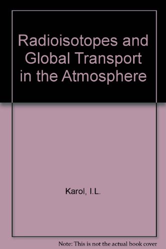 Beispielbild fr Radioisotopes and Global Transport In The zum Verkauf von Lexington Books Inc