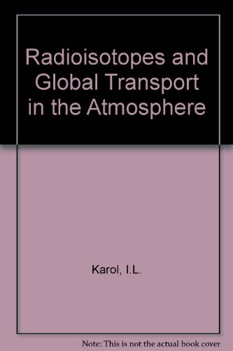 Imagen de archivo de Radioisotopes and Global Transport In The a la venta por Lexington Books Inc