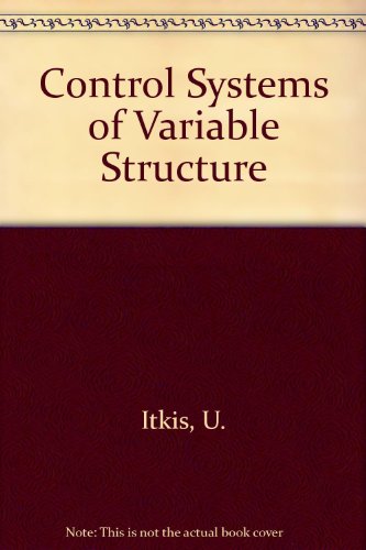 9780706515527: Control Systems of Variable Structure