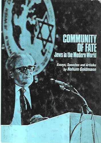 Beispielbild fr Community of Fate: Jews in the Modern World, Essays, Speeches and Articles zum Verkauf von Kennys Bookshop and Art Galleries Ltd.