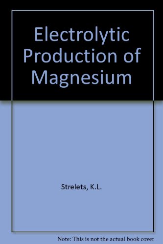 9780706515671: Electrolytic Production of Magnesium